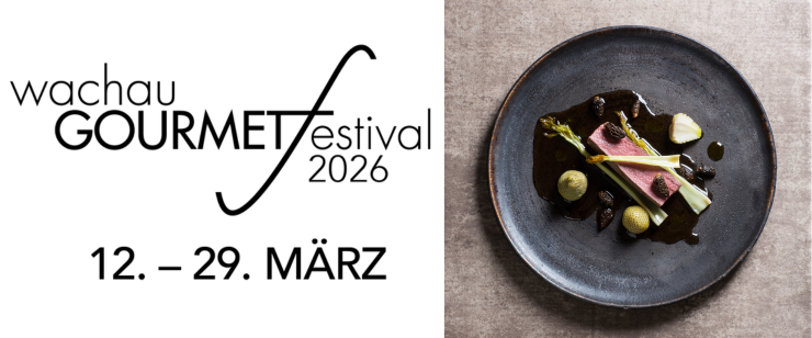 Sterne, Hauben & Kronen – wachau GOURMETfestival eröffnet die Saison
